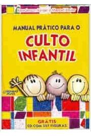 Manual Pratico Para O Culto Infantil