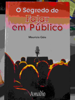 O Segredo De Falar Em Publico - Inclui Cd