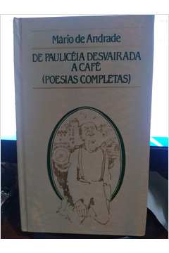 De Pauliceia Desvairada A Cafe