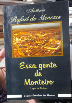 Essa Gente De Monteiro - Lagoa Do Periperi