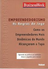 Empreendedorismo As Regras Do Jogo - Como Pos Empreendedores Mais Dinamicos Do Mundo Alcancaram O Topo