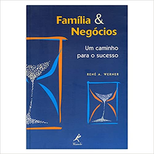 Família e negócios - Um Caminho para o Sucesso