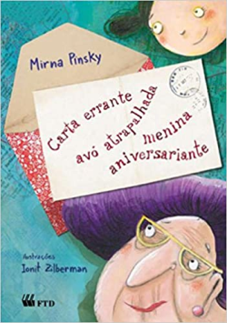 Carta Errante Avo Atrapalhada Menina Aniversariante - Novela