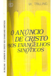 O Anuncio De Cristo Nos Evangelhos Sinoticos