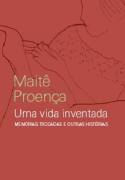 Uma Vida Inventada - Memorias Trocadas E Outras Historias