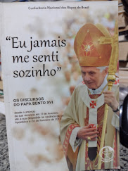 Eu Jamais Me Senti Sozinho - Os Discursos Do Papa Bento Xvi