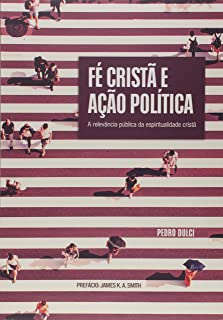 Fé Cristã e Ação Política