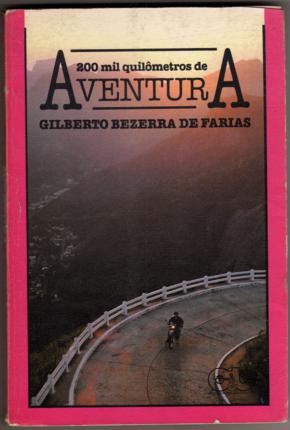 200 Mil Quilometros De Aventura, A