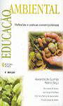 Educacao Ambiental - Reflexoes E Praticas Contemporaneas