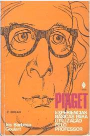 Piaget - Experiencias Basicas Para Utilizacao Pelo Professor