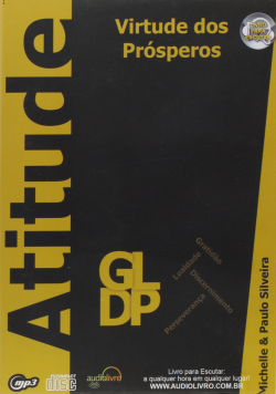 Audiolivro - Atitude - Virtude Dos Prosperos