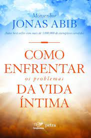 Como Enfrentar Os Problemas Da Vida Intima