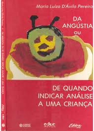 Da Angustia Ou De Quando Indicar Analise A Uma Crianca