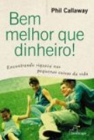 Bem Melhor Que Dinheiro