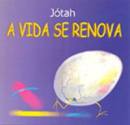 Vida Se Renova, A