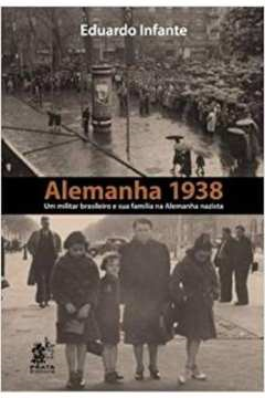 Alemanha 1938 - Um Militar Brasileiro E Sua Familia Na Alemanha