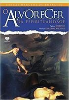 Alvorecer Da Espiritualidade