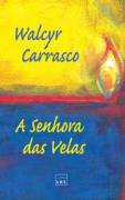 A Senhora Das Velas