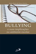 Bullying E Suas Implicacoes No Ambiente Escolar