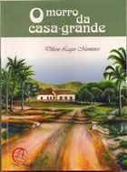 O Morro Da Casa Grande
