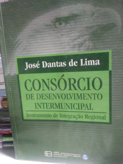 Consorcio De Desenvolvimento Intermunicipal - Instrumento De Integracao Regional