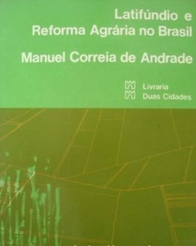 Latifundio E Reforma Agraria No Brasil