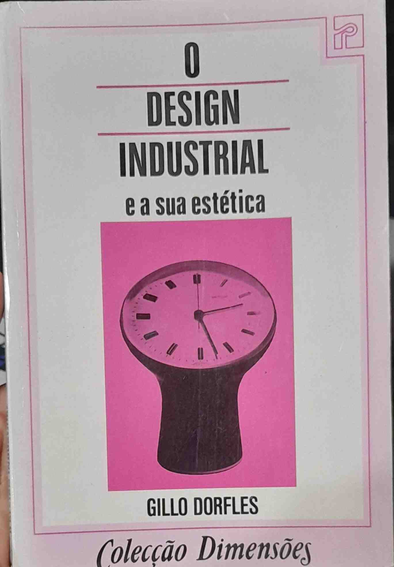 O Design Industrial E A Sua Estetica