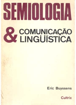 Semiologia E Comunicacao Linguistica