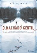 O Machado Gentil - Desde O Crime E Castigo, De Dostoievski, Nao Se Via Tanto Sangue E Misterio Pelas Ruas De Sao Petersburgo