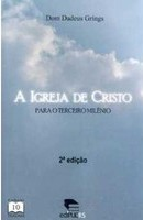 A Igreja De Cristo Para O Terceiro Milenio