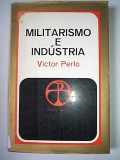Militarismo E Industria