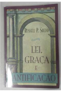 Lei Graca E Santificacao