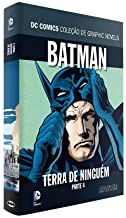 Batman, Terra De Ninguem - Parte 4