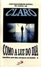 Claro Como A Luz Do Dia - Subsidios Para Uma Catequese Em Familia V. 02