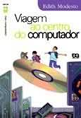 Viagem Ao Centro Do Computador