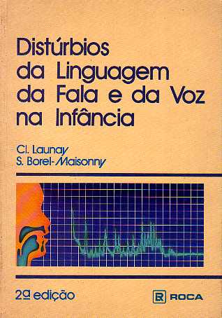 disturbios da linguagem da fala e da voz na infancia