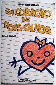 Um Coracao De Dois Olhos