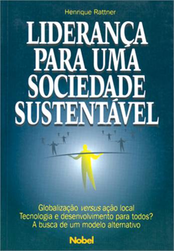 Lideranca Para Uma Sociedade Sustentavel