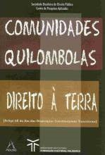 Cominidades Quilombolas Direito A Terra