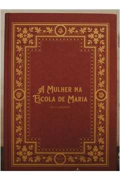 A Mulher Na Escola De Maria