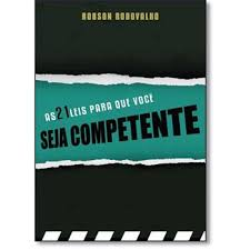 As 21 Leis Para Que Voce Seja Competente