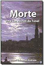 Morte Uma Luz No Fim Do Tunel