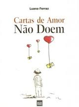 Cartas De Amor Nao Doem - Autografado