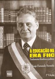 A Educacao Na Era Fhc - Fundamentos Filosoficos E Politicos
