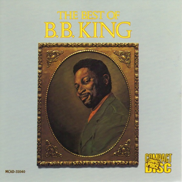 B.B. King — The Best Of B.B. King
