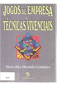 Jogos De Empresa E Tecnicas Vivenciais