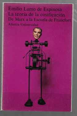La Teoria De La Cosificacion De Marx A La Escuela De Francfort
