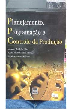 Planejamento Programacao E Controle Da Producao
