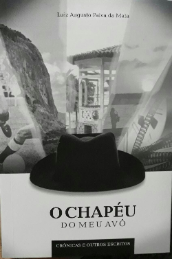 O Chapeu Do Meu Avo - cronicas e outros escritos