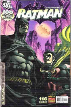 Batman - E Ainda As Ruas De Gotham - N° 100